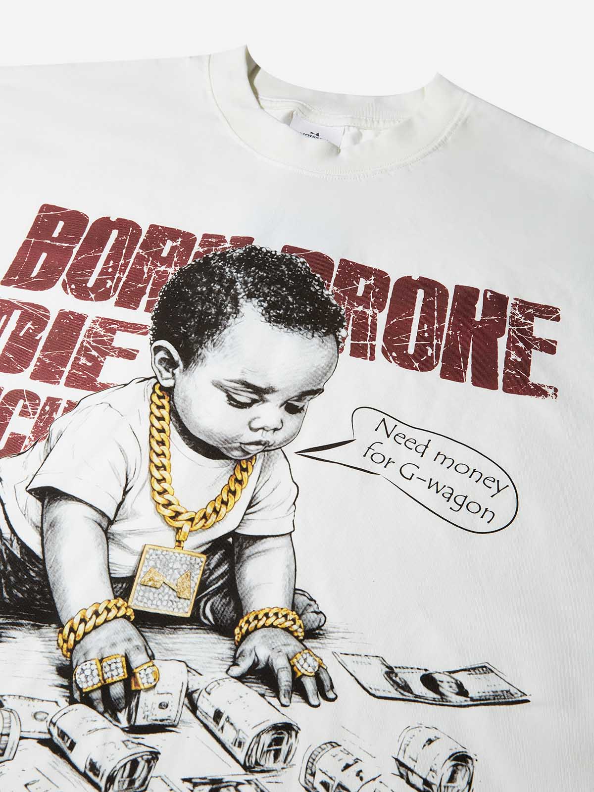 Born Broke Die Rich Kids T-Shirt - Motivational Slogan Streetwear - Image 6